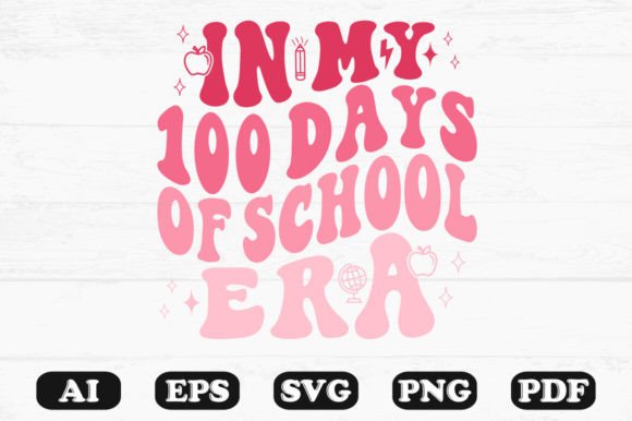 In My 100 Days of School Era Retro Wavy