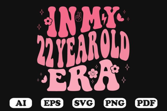 In My 22 Year Old Era Wavy Svg T-shirt