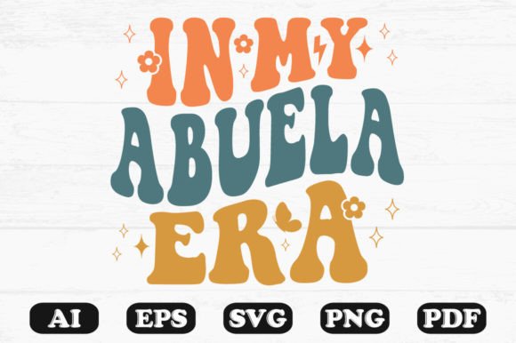 In My Abuela Era Retro Wavy Svg T-shirt
