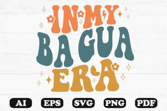 In My Ba Gua Era Retro Wavy Svg