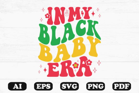 In My Black Baby Era Retro Wavy SVG Review
