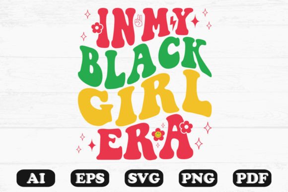 In My Black Girl Era Retro Wavy SVG Review
