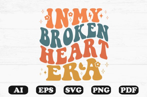 In My Broken Heart Era Retro Wavy SVG Review