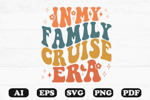 In My Family Cruise Era Retro Wavy SVG Review