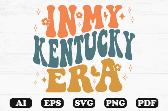 In My Kentucky Era Retro Wavy Svg