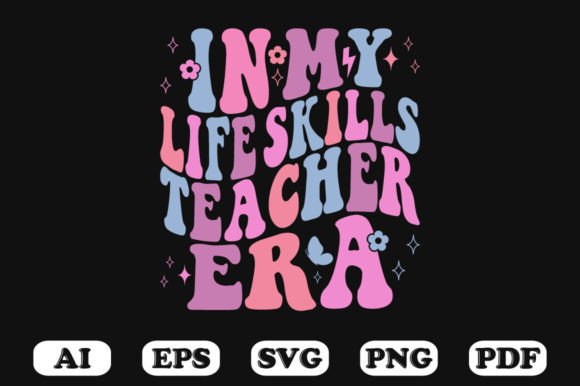 In My Life Skills Teacher Era Retro Wavy Design Review