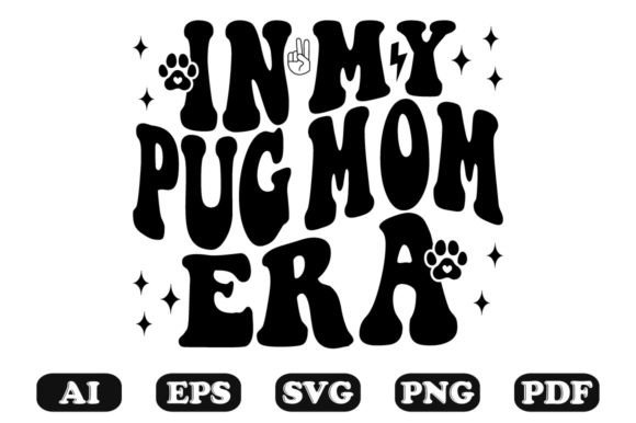 In My Pug Mom Era Wavy SVG T-Shirt