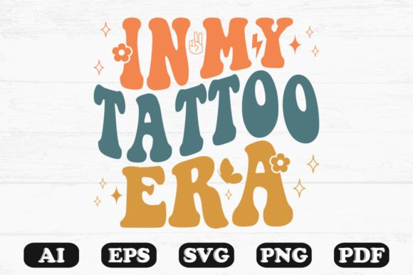 In My Tattoo Era Retro Wavy SVG Review