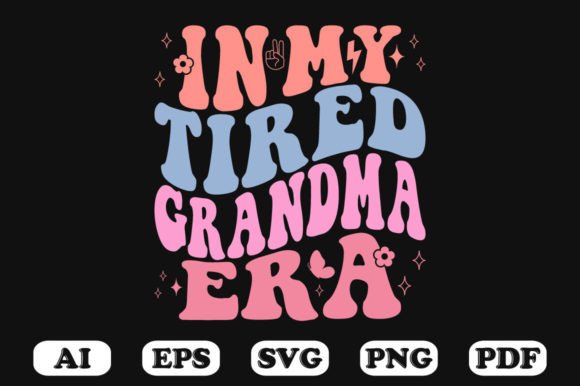 In My Tired Grandma Era Retro Wavy SVG Review