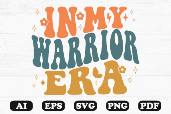 In My Warrior Era Retro Wavy Svg